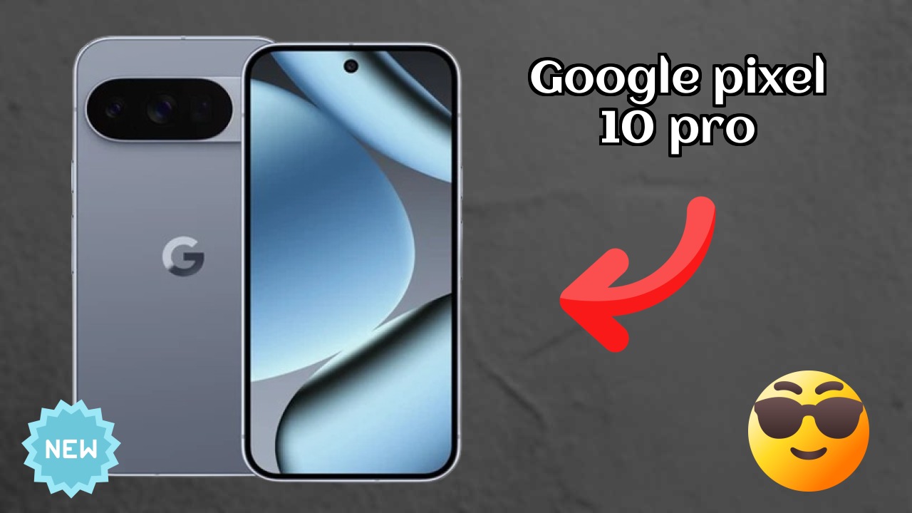 Google Pixel 10 Pro 2026 शो टेस्ट – रियल जीवन परिणाम