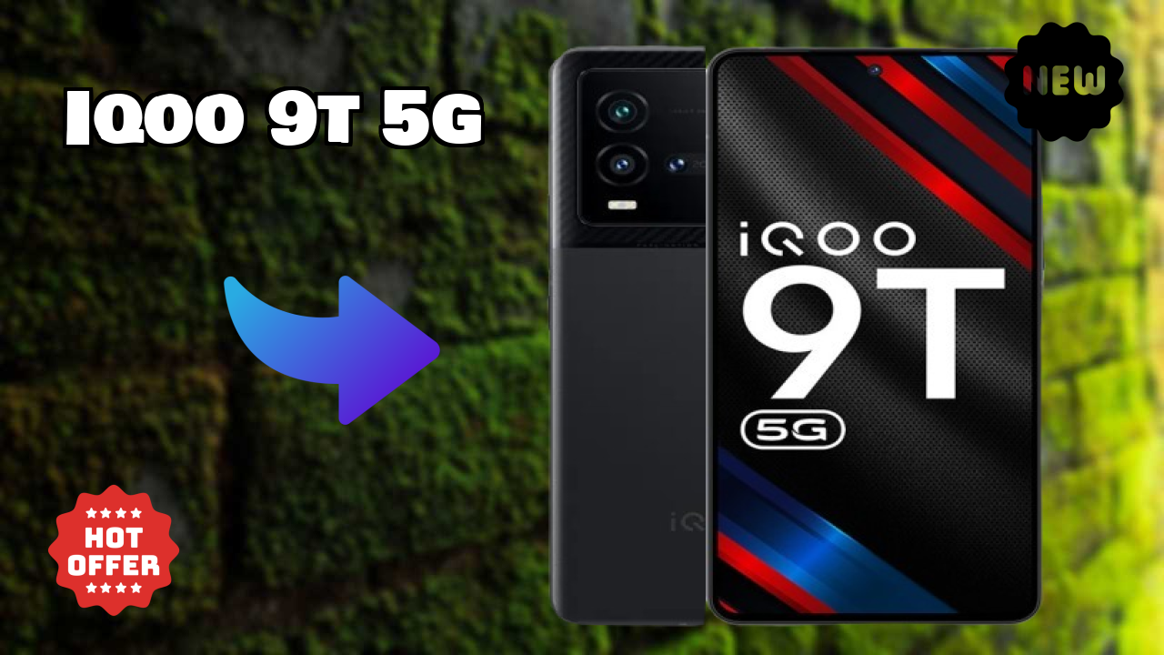 ₹45,799 पर IQOO 9T 5G - पूरा शॉपिंग गाइड