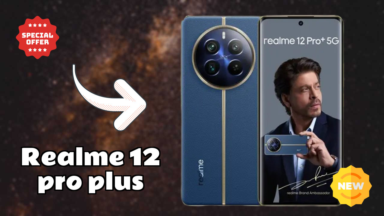 ₹25,999 पर Realme 12 Pro Plus - पूरा स्पेसिफिकेशन