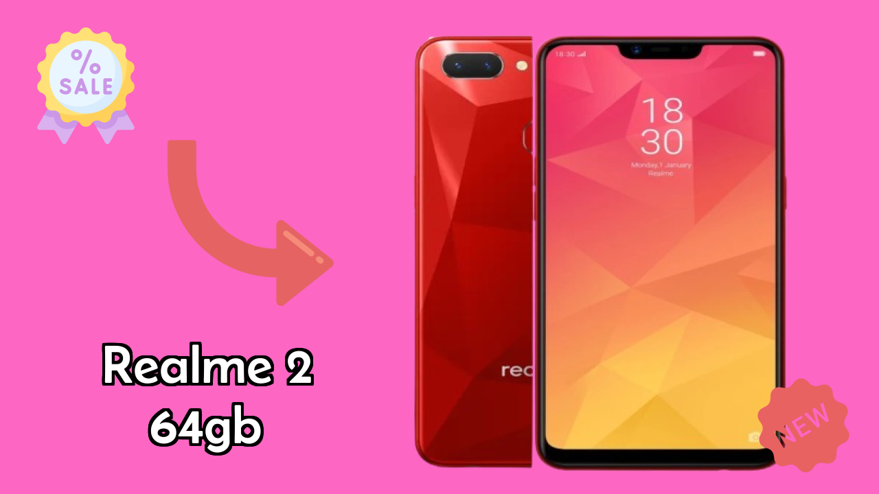 Realme 2 64GB 2026 हैंड्स-ऑन डिस्कसन – लायक है?