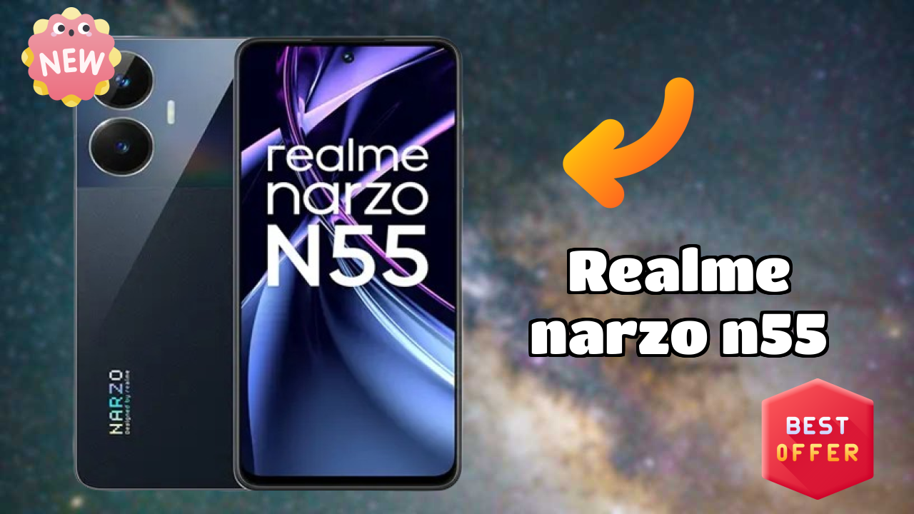 Realme Narzo N55 2026 फीचर ब्रेकडाउन – पूरा गहराई से जांच