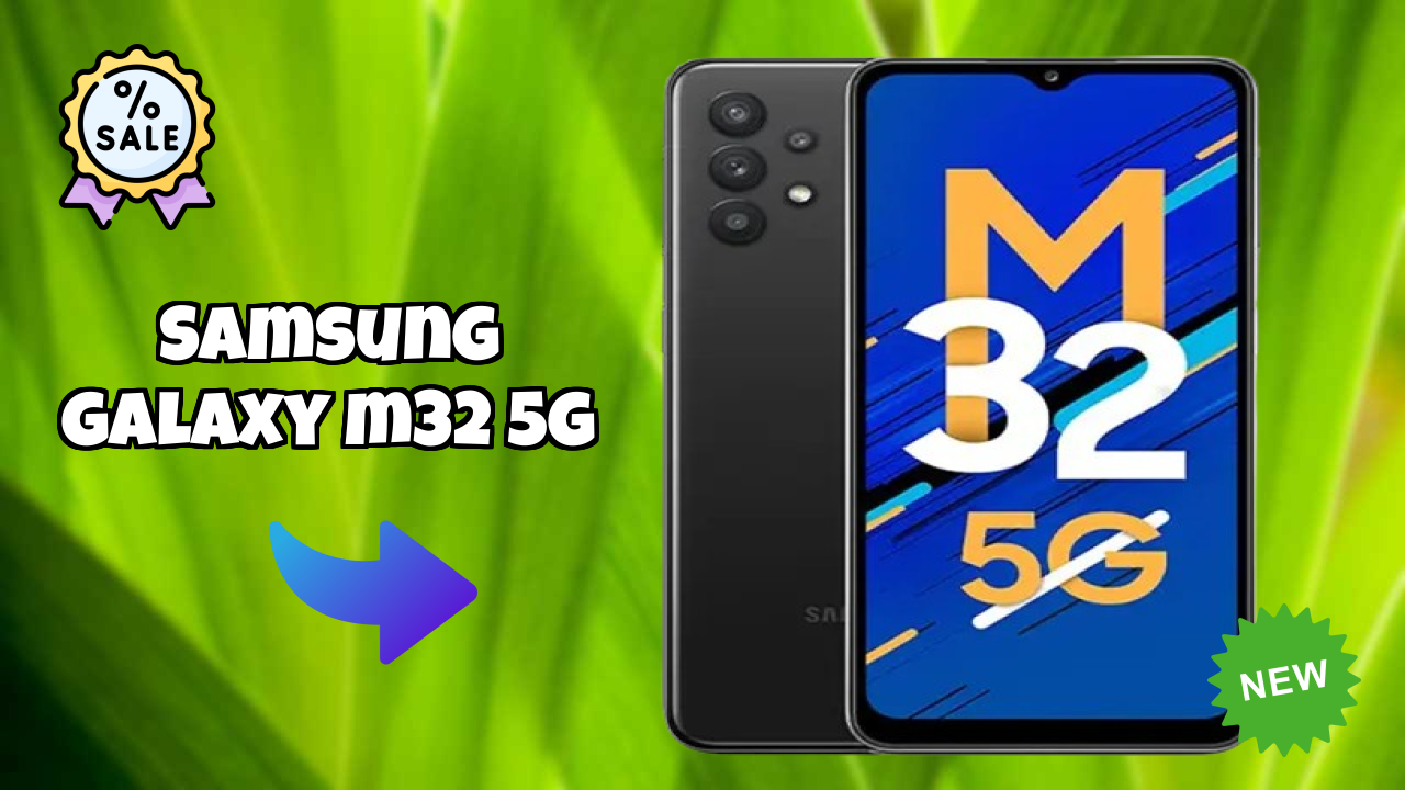 Samsung Galaxy M32 5G डिस्प्ले  डिस्कसन: TFT समझाया गया