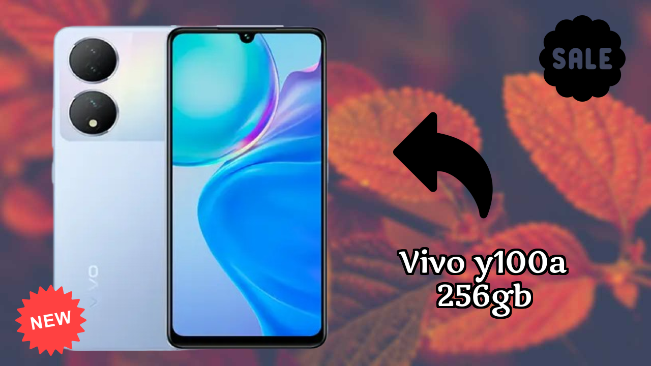 क्यों Vivo Vivo Y100A 256GB कंटेंट क्रिएटर्स के लिए परफेक्ट है